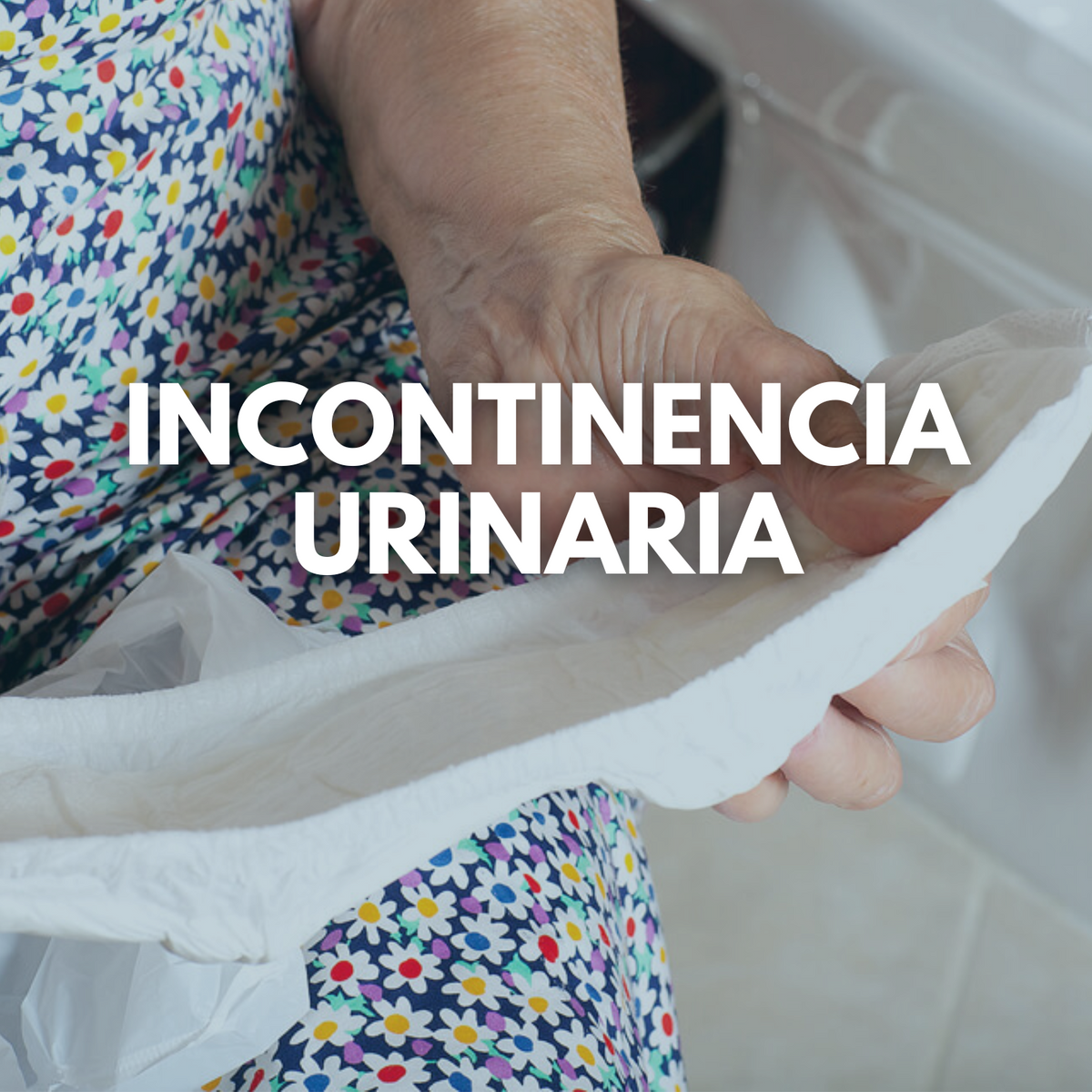Incontinencia Urinaria  Higiene y Seguridad — OrtoPrime